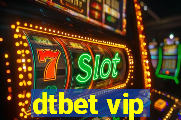 dtbet vip